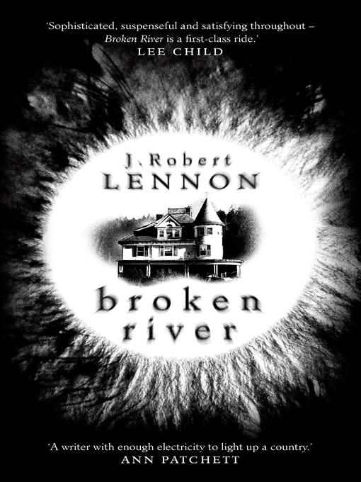 Title details for Broken River by J Robert Lennon - Wait list